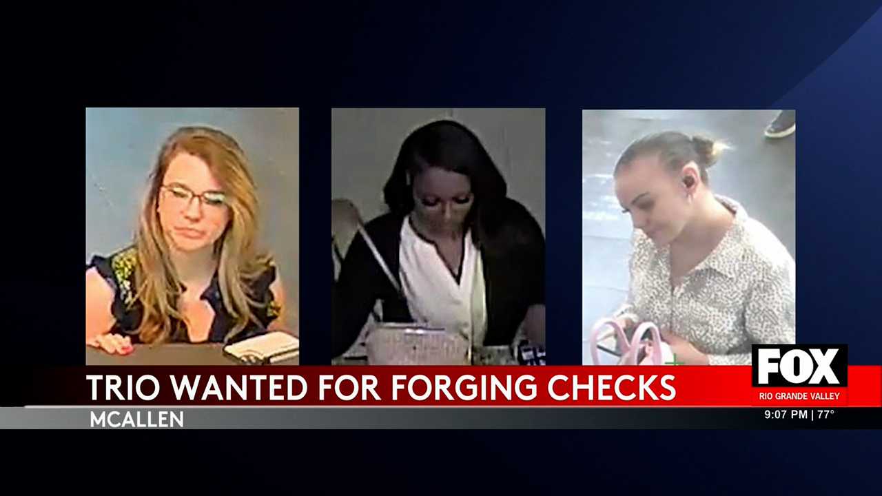 McAllen Police Searching for Three Women Accused of Forging Checks at ...