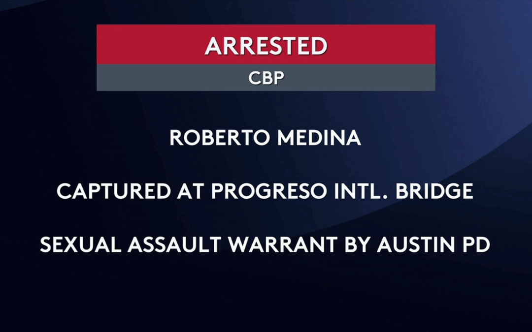 Sex Crime Suspect Arrested at Progreso International Bridge