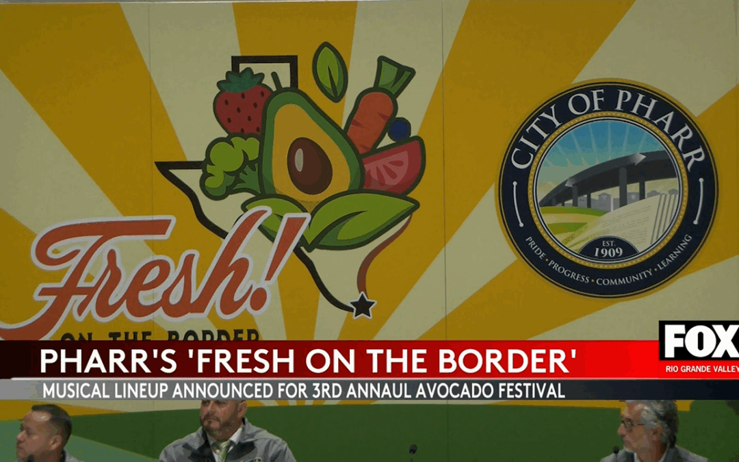 Pharr Celebrates Economic Growth and Avocado Festival with Star-Studded Lineup