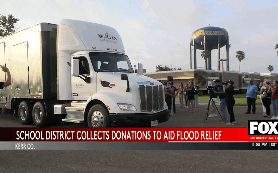 Relief Efforts Intensify: McAllen ISD Leads Donation Drive for Kerr County Flood Victims