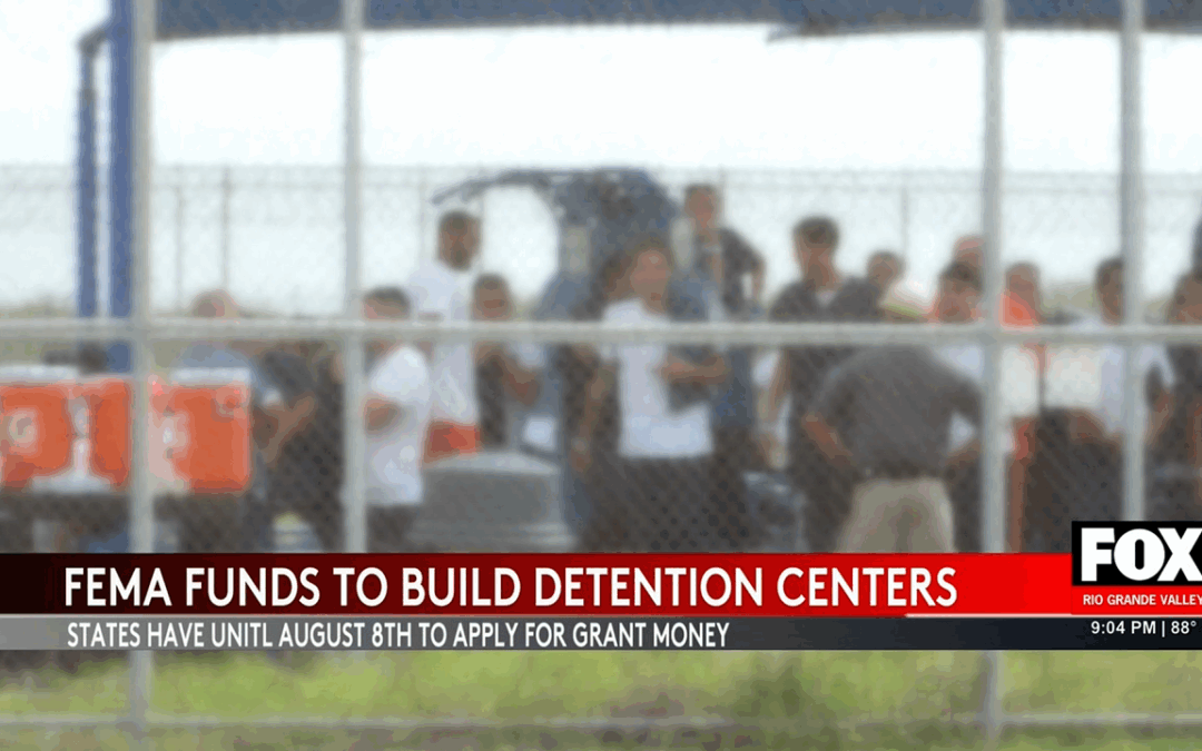 FEMA’s $608 Million Boost to Expand Migrant Detention Centers Spurs Controversy