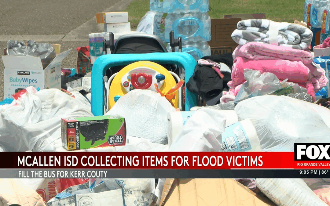 McAllen ISD Launches Donation Drive for Kerr County Flood Victims