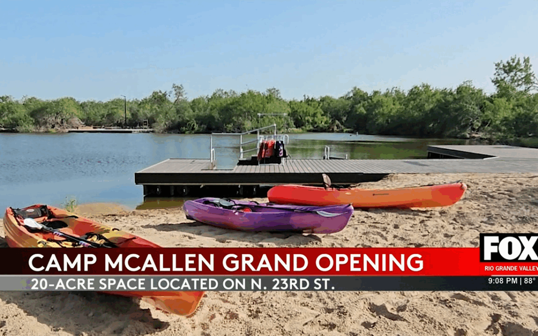 Camp McAllen Boosts Outdoor Recreation Opportunities in South Texas