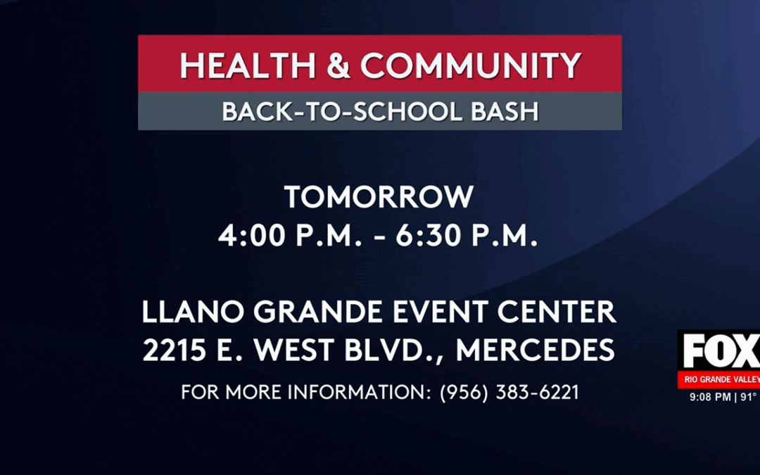 Health and Community Back to School Bash Offers Free Supplies in Hidalgo County