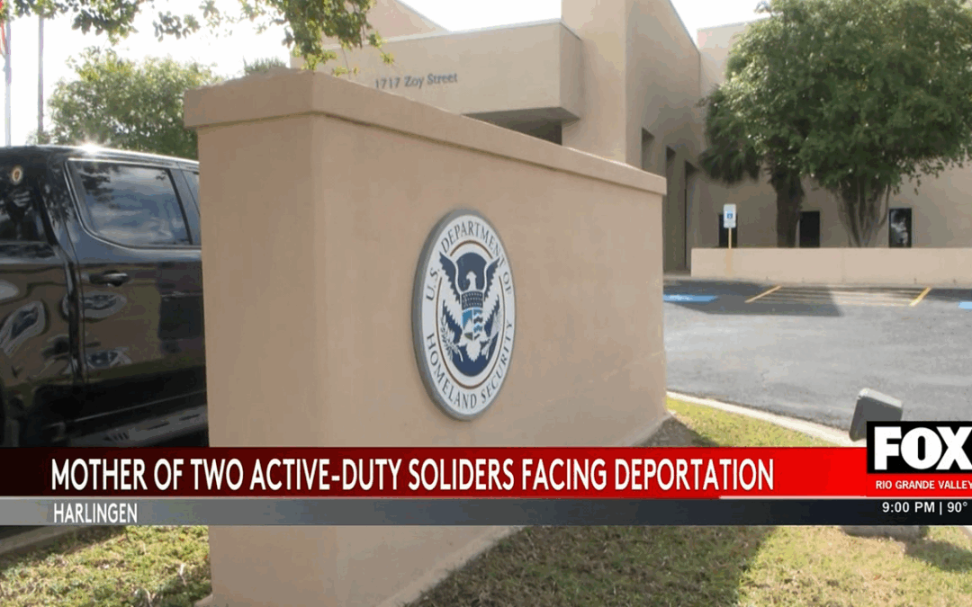 Military Mother’s Deportation from Harlingen Sparks Outrage