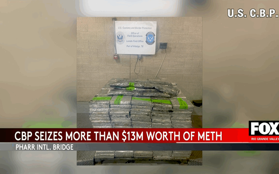 Meth Bust Uncovers $13 Million Worth of Drugs at Pharr International Bridge