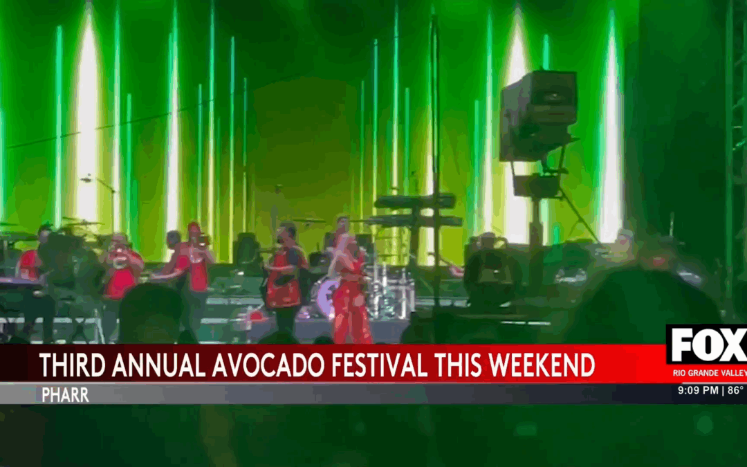 Avocado Festival in Pharr: A Celebration of Culture and Community