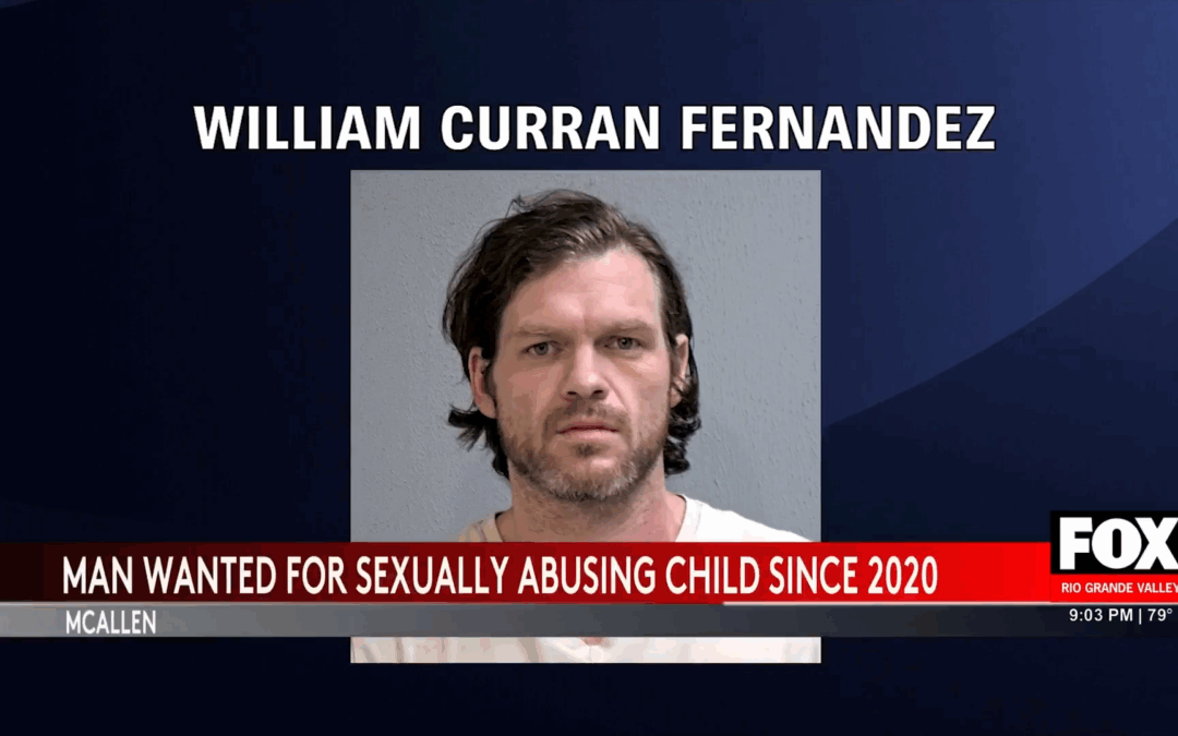 Hunt for William Curran Fernandez: McAllen Police Seek Help in Child Sexual Abuse Investigation