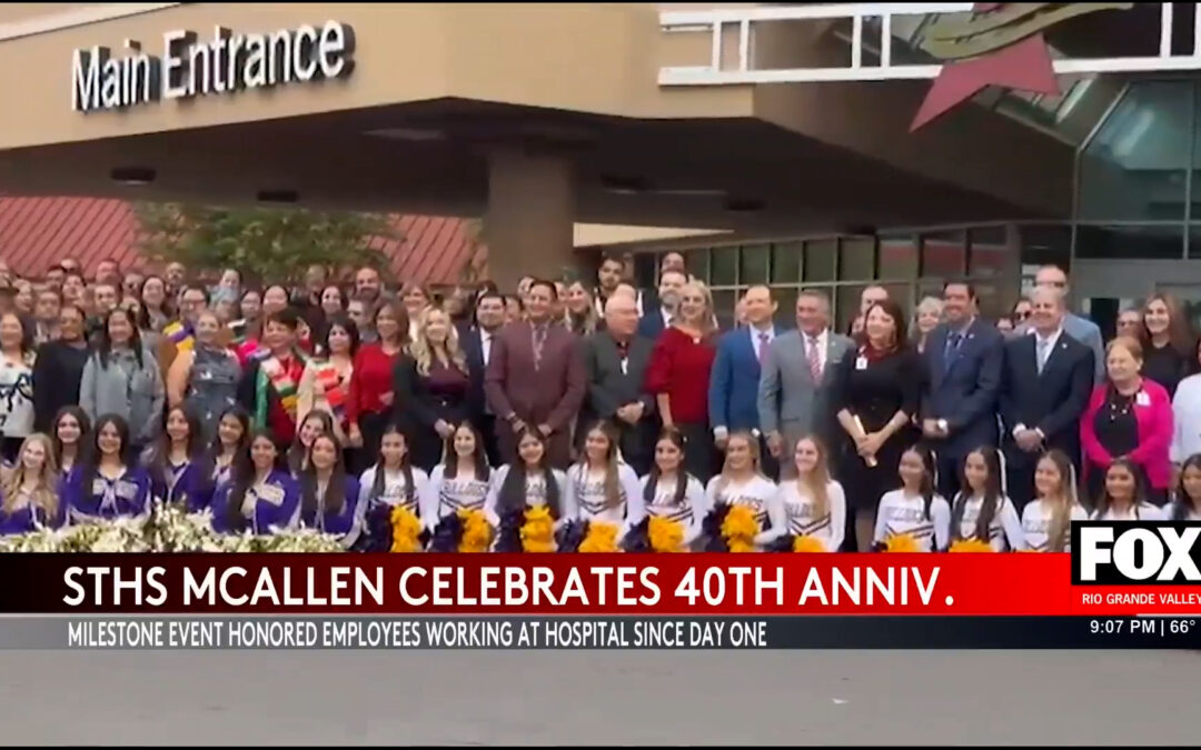 South Texas Health System: McAllen Hospital’s 40-Year Journey in Advanced Medical Care