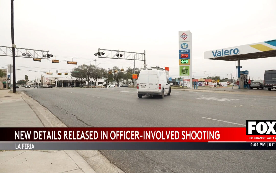 Details Emerge in La Feria Police Shooting of Reckless Driver