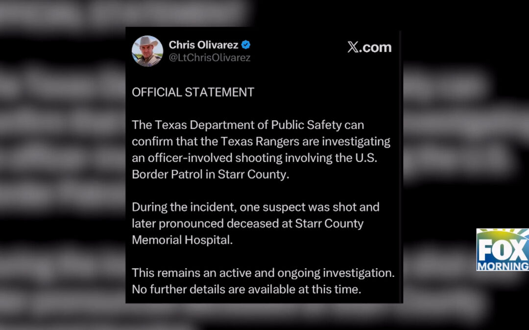 Border Patrol Shooting in Starr County Leaves Mexican Man Dead