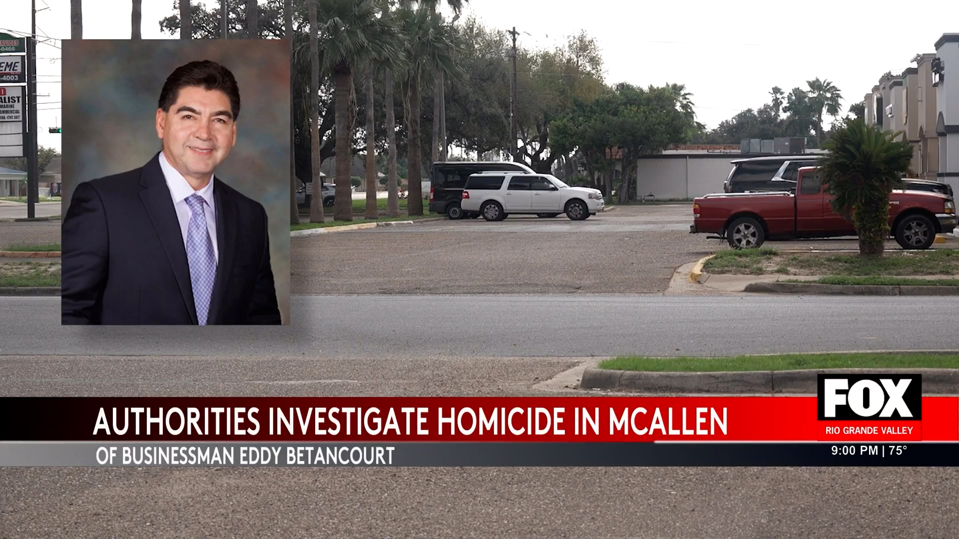 Shocking McAllen Homicide: Eddy Betancourt’s Tragic Death Sparks Urgent Investigation