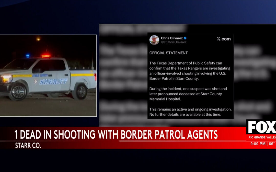 Border Patrol Shooting in Starr County: Texas Rangers Launch Investigation