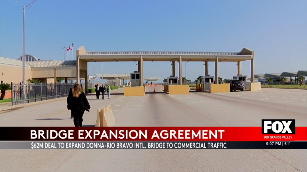 Shocking $62 Million Expansion of Donna Rio Bravo International Bridge to Boost Economic Development