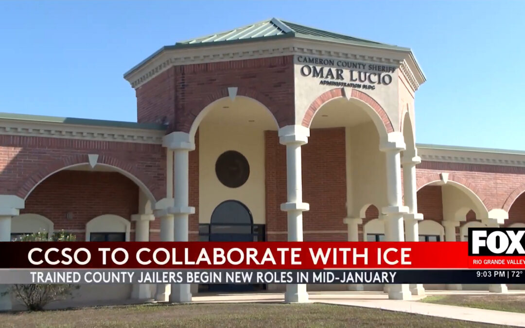 Cameron County’s ICE Collaboration: What It Means for Border Safety and Security