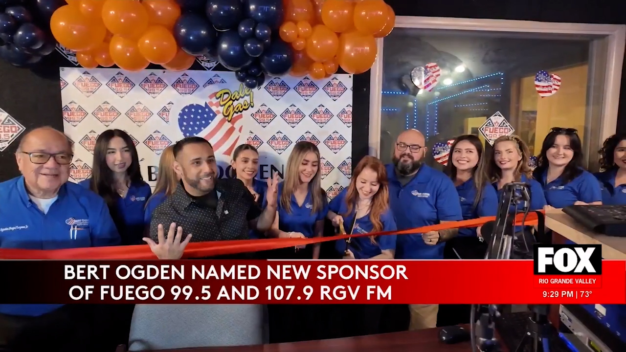 Bert Ogden Auto Group’s New Sponsor Partnership with RGV FM and Fuego 99.5