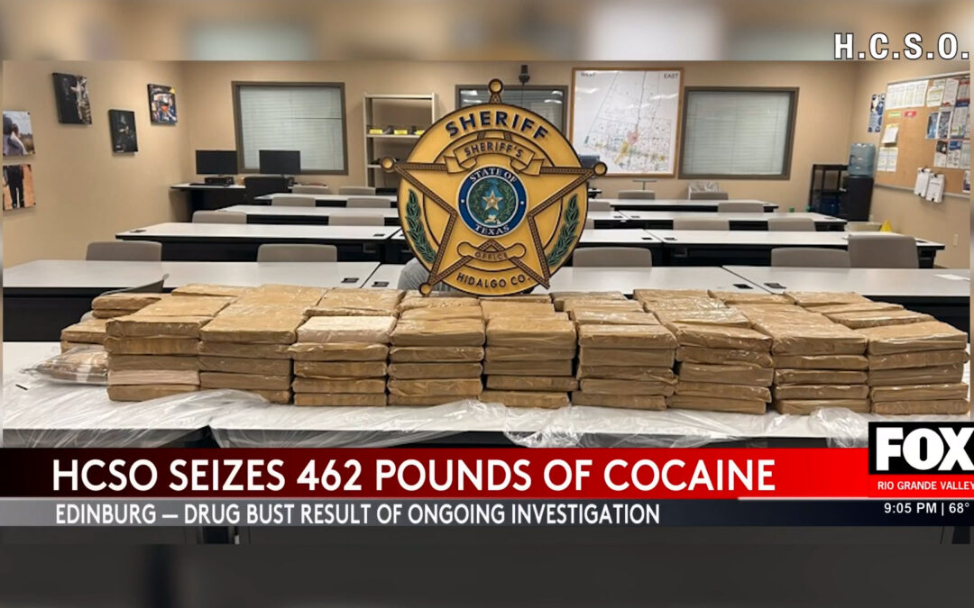 Cocaine Bust in Hidalgo County: Authorities Seize 462 Pounds of Drugs
