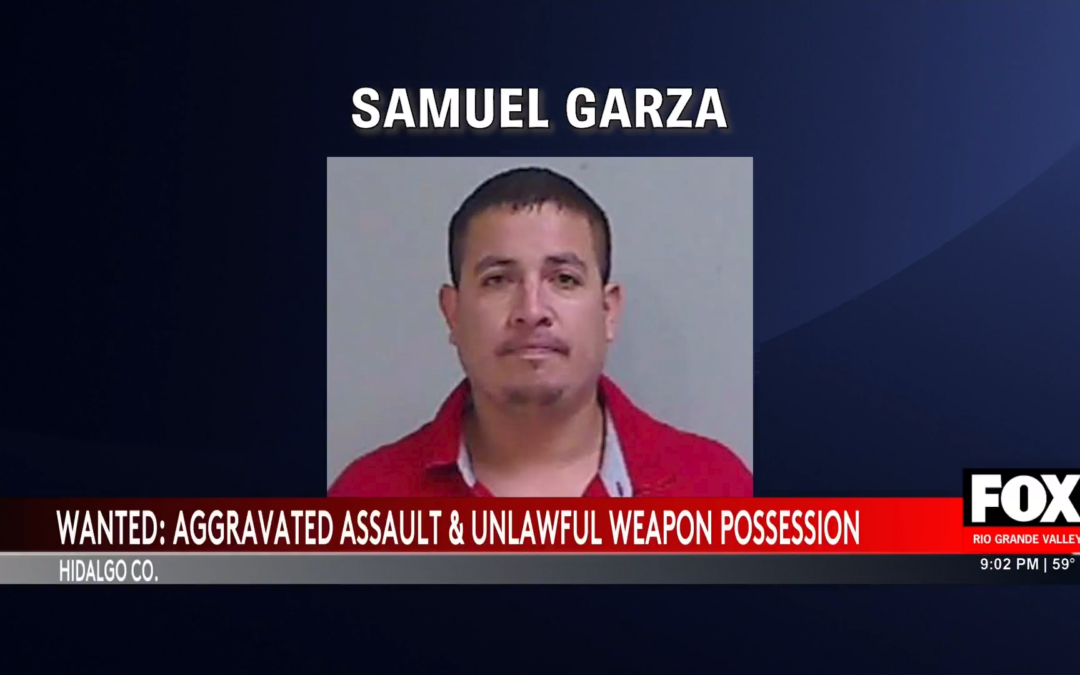 Hunt for Samuel Garza: Hidalgo County Sheriff’s Office Seeks Public’s Help
