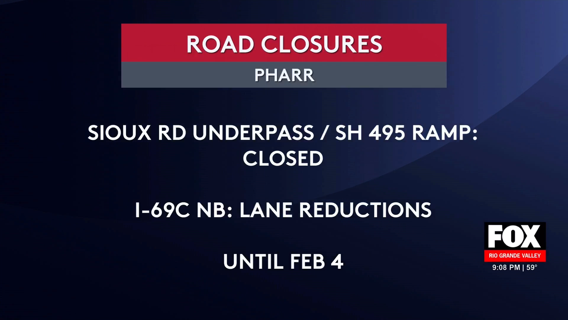 I69C Traffic Delays in Pharr: What Motorists Need to Know Before February 4th