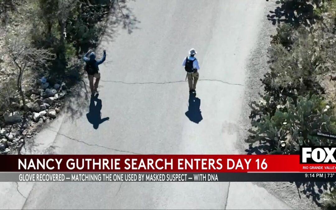 Nancy Guthrie: Search For Missing Woman Fueled By Promising DNA Evidence