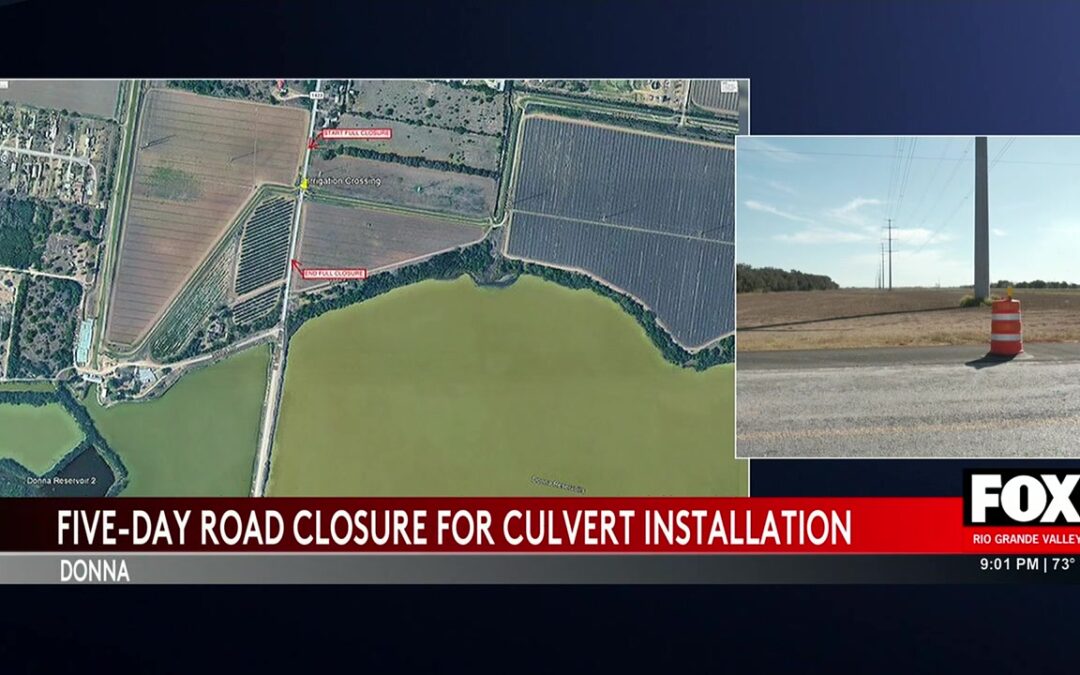 Road Closure In Donna Prompts Traffic Detours