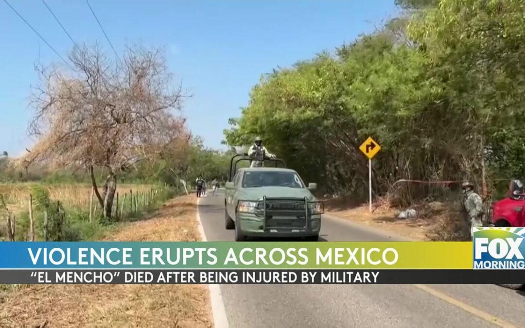 Mexico Violence: Violence Erupts In Mexico After Cartel Leader’s Death
