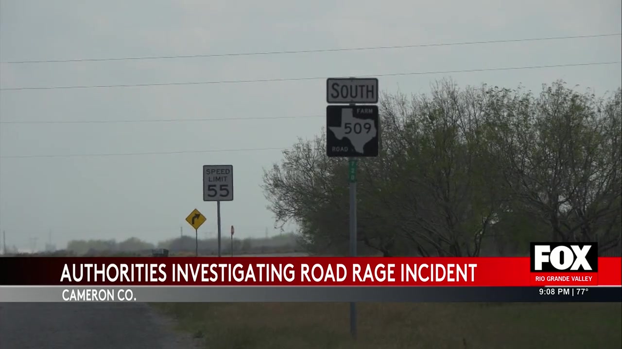 Cameron County Road Rage Incident Leads To Injuries | FOX RGV