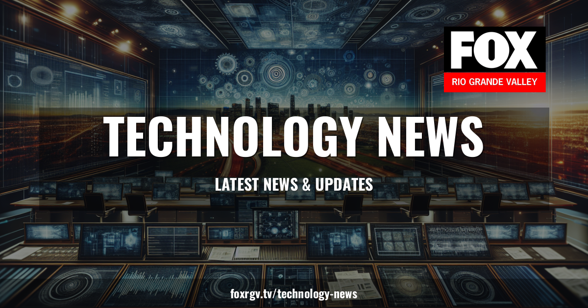 Fox Rgv News Technology News News in the Rio Grande Valley | FOX RGV