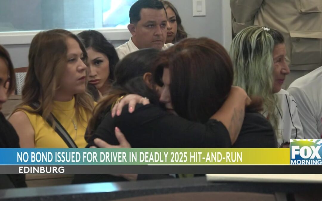 Edinburg Court Proceedings Begin In Fatal Hit-and-Run Case