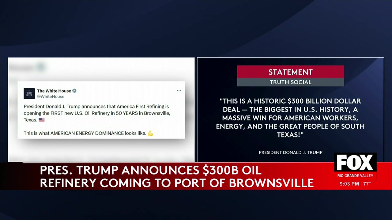 Trump Announces New Refinery In Brownsville