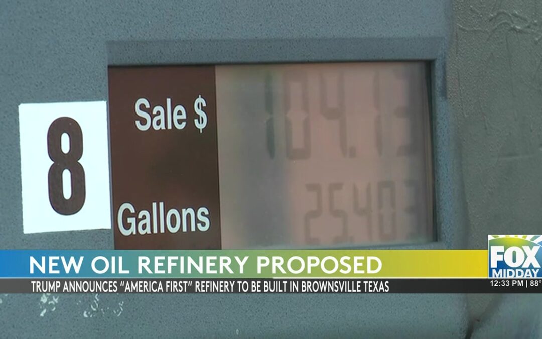 New Major Oil Refinery Set To Open In Brownsville