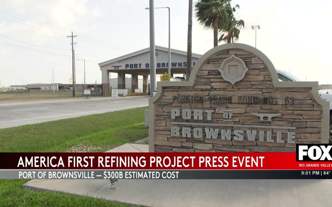 Controversy Surrounds Port Brownsville Refinery Project