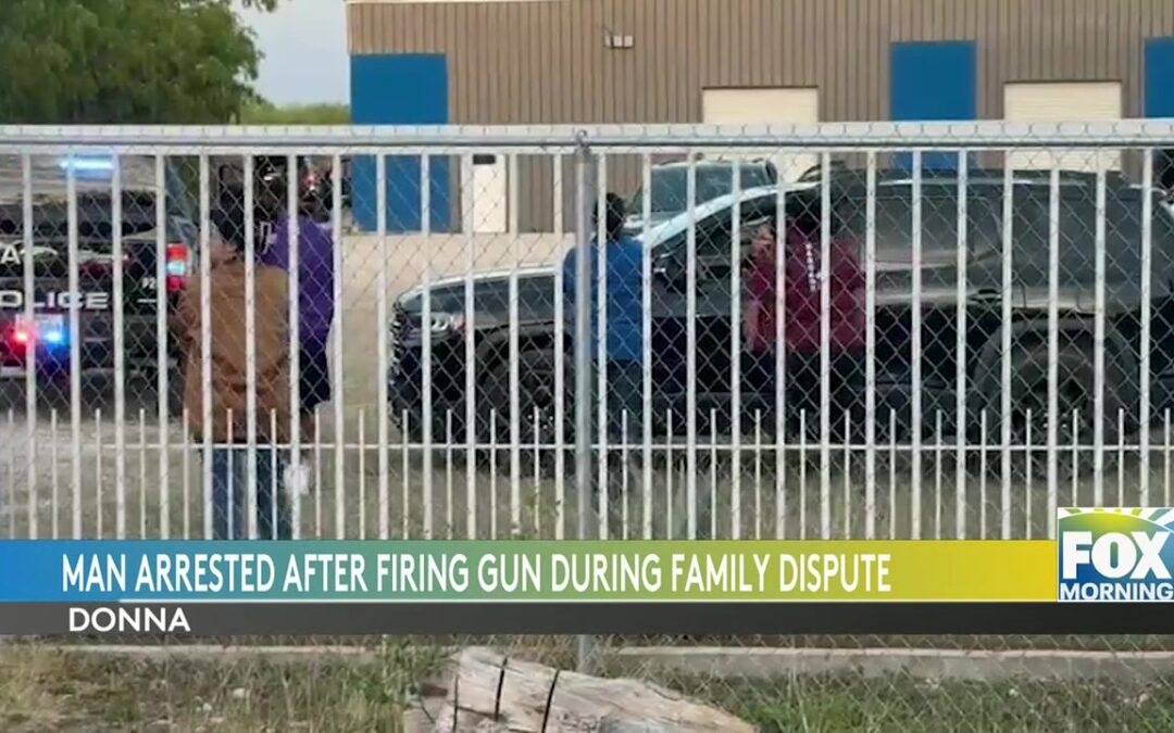 Family Dispute Turns Dangerous In Donna