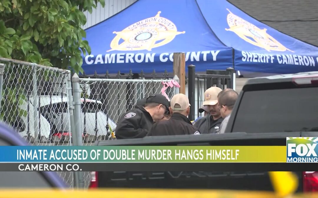 Cameron County Inmate Dies In Apparent Suicide