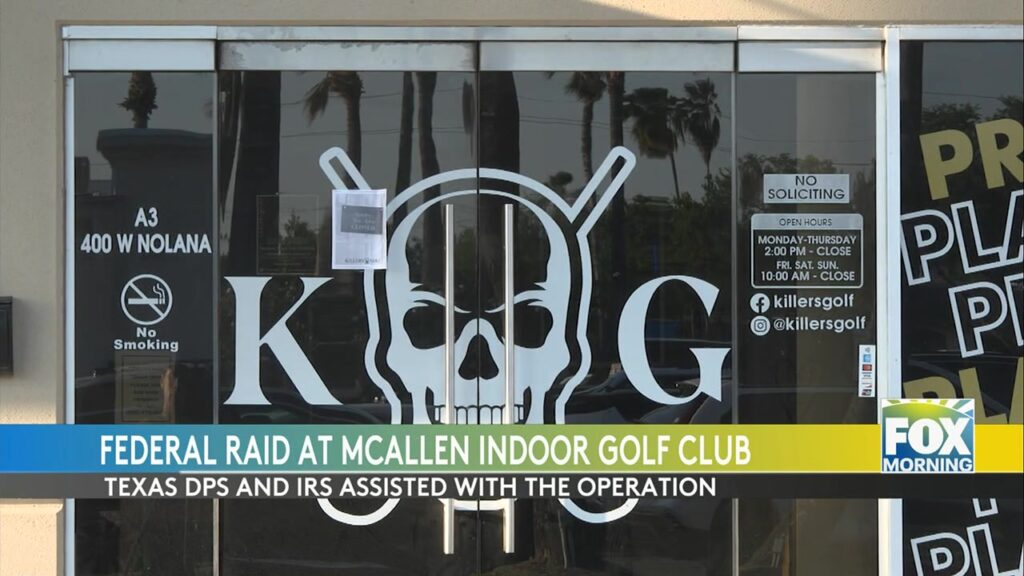 Federal Raid On McAllen Golf Club Reveals New Developments federal raid