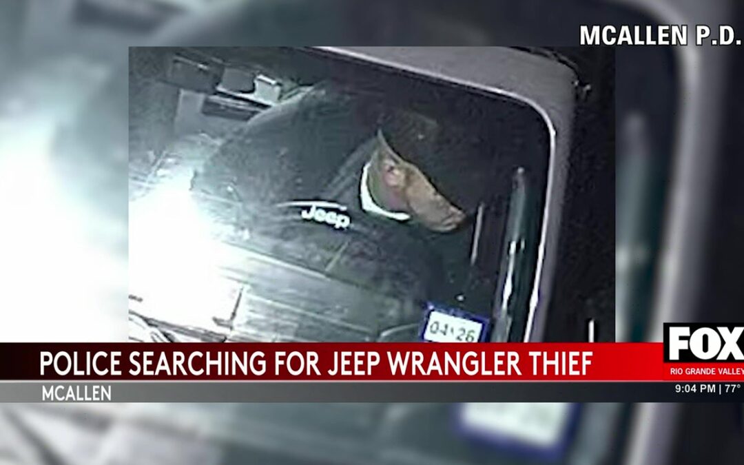 Jeep Wrangler Theft: McAllen Police Seek Public’s Help