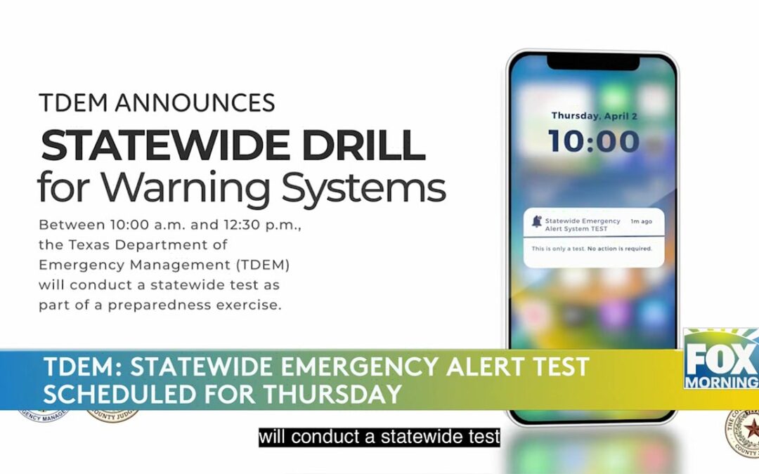 Texas Emergency Drill: Statewide Emergency Alert Drill Planned In Texas