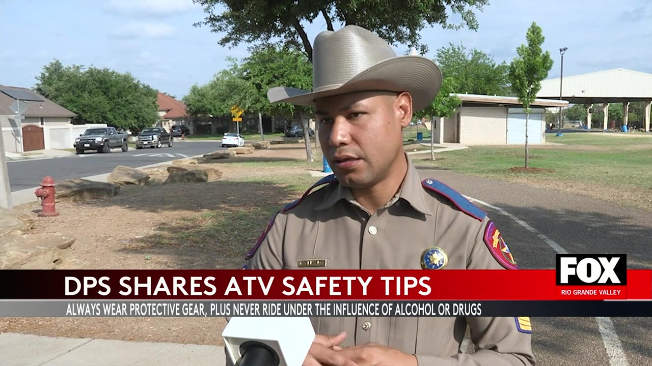 Fox Rgv DPS Takes Action To Promote ATV Safety Amidst Rising Holiday Use | FOX RGV