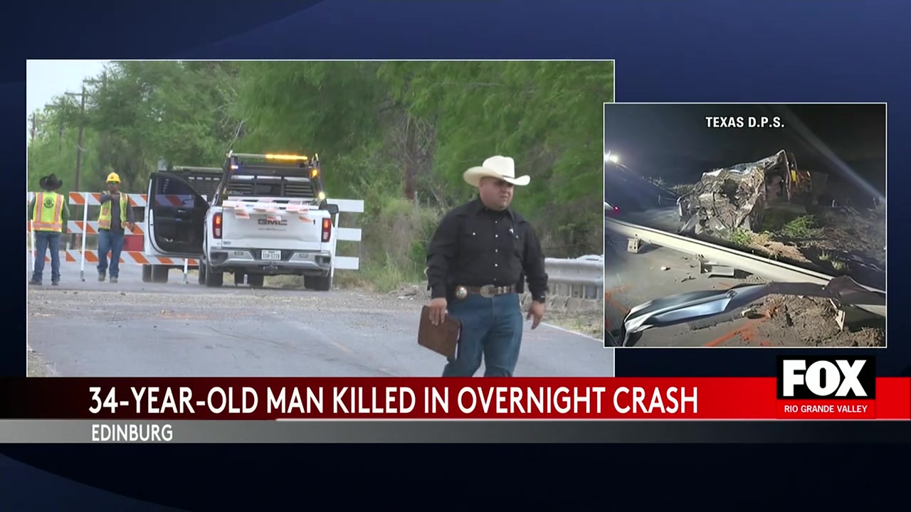 Edinburg Crash: Tragic Fatal Crash In North Edinburg Claims Life Of Local Driver
