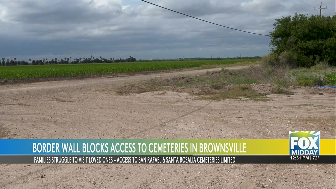 Border Wall Impacts Access To Brownsville Cemetery