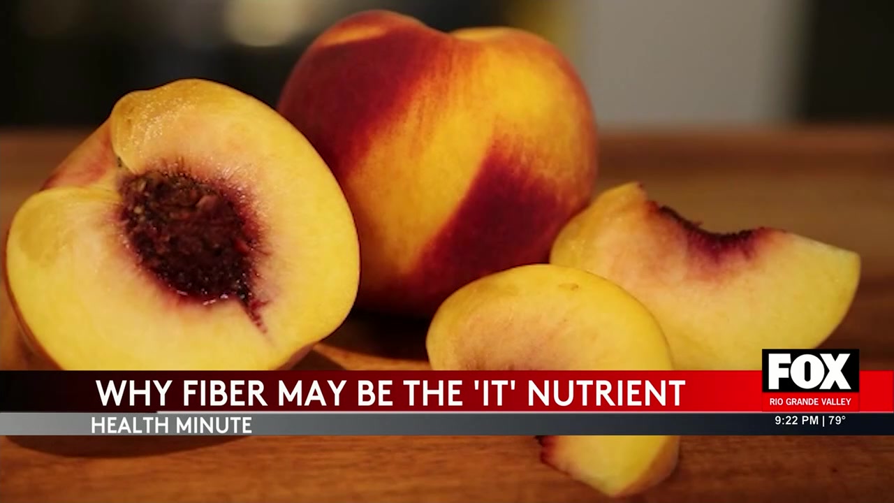 Health Alert: The Surprising Benefits Of Fiber In Your Diet | FOX RGV