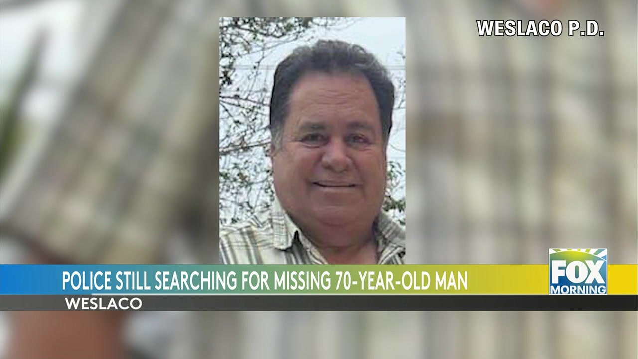 Weslaco Missing Person: Weslaco Police Continue Search For Missing Senior Citizen