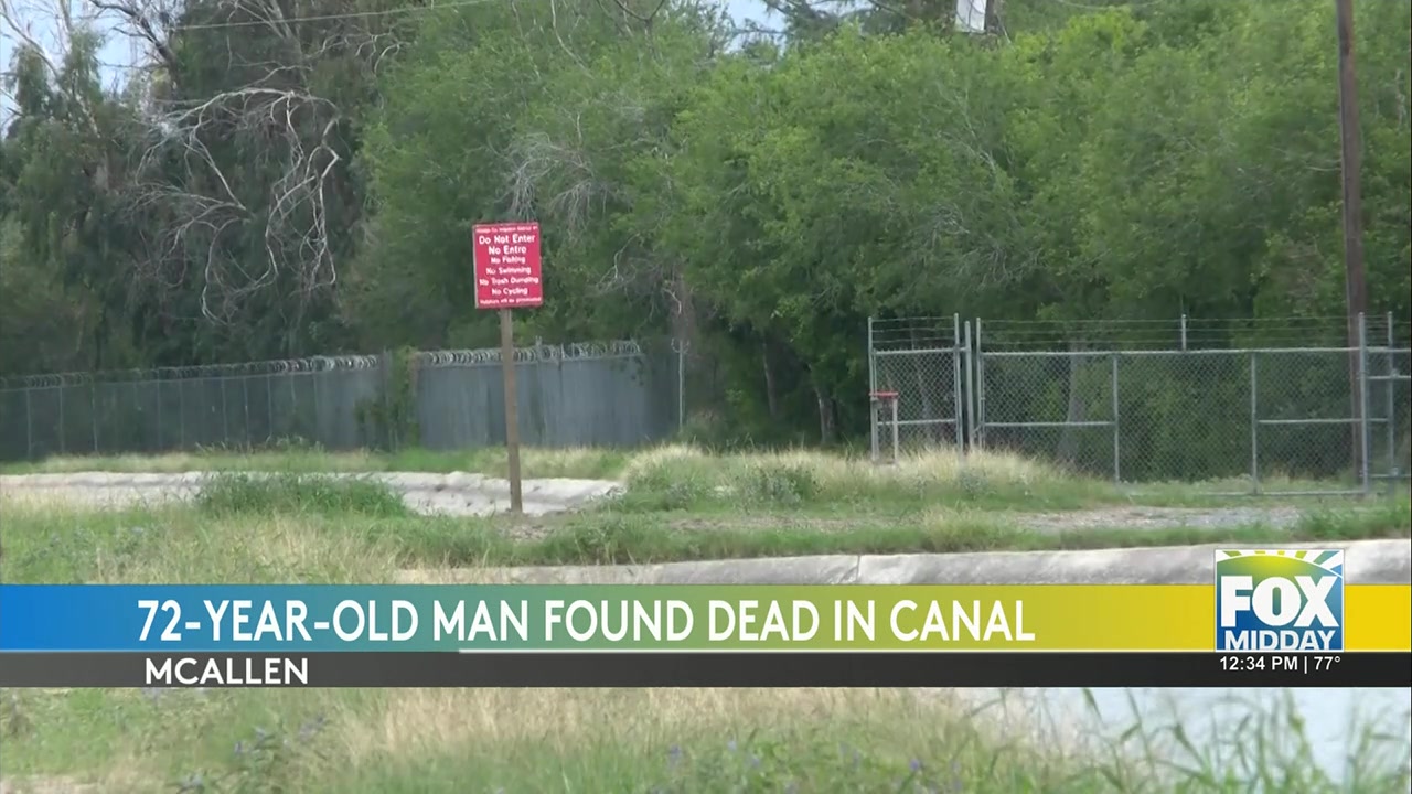 McAllen Canal Death: No Foul Play Suspected In McAllen Man’s Canal Death