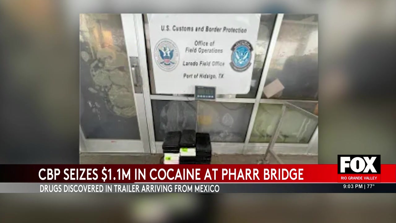 CBP Seizes $1.1 Million In Cocaine At Pharr International Bridge | FOX RGV
