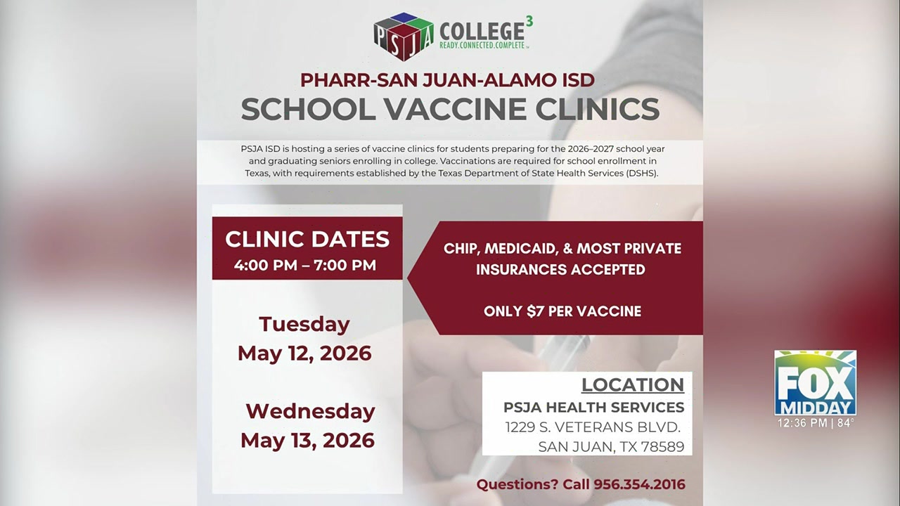 PSJA ISD Offers Vaccination Clinics For Incoming And Graduating Students