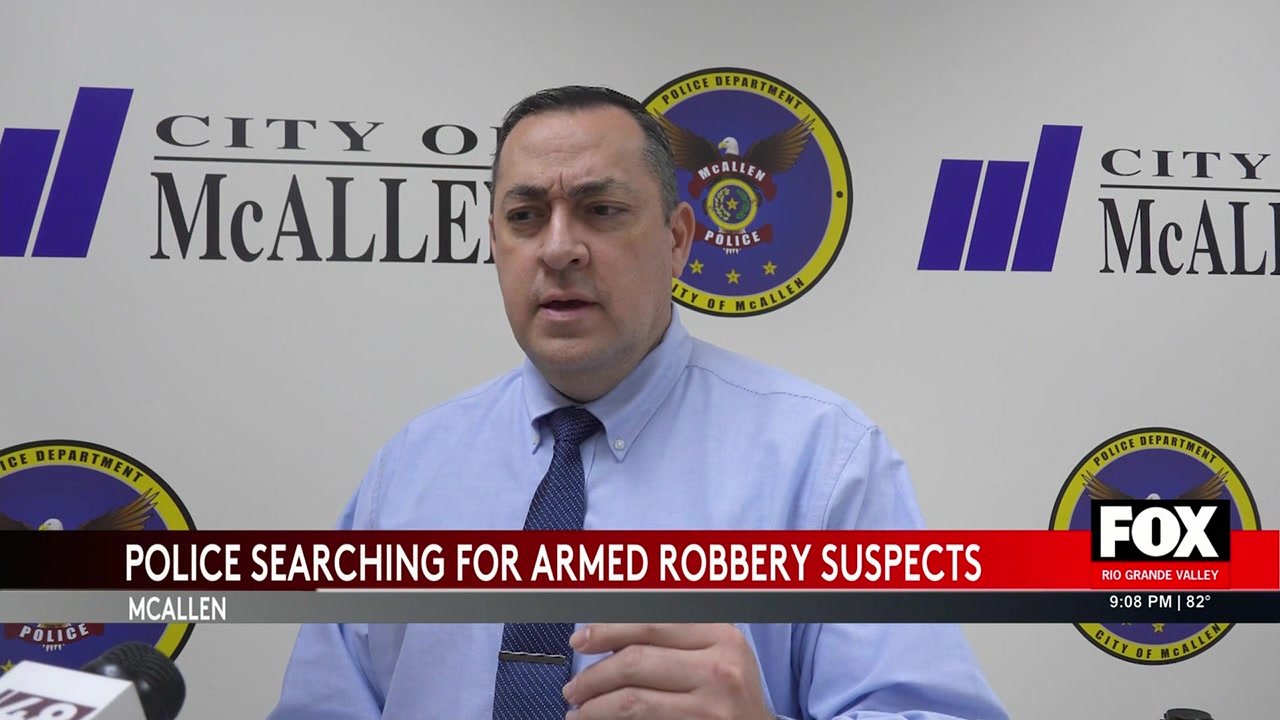 McAllen Police Hunt For Armed Robbery Pair And Brownsville Police Seek Person Of Interest In Vehicle Theft