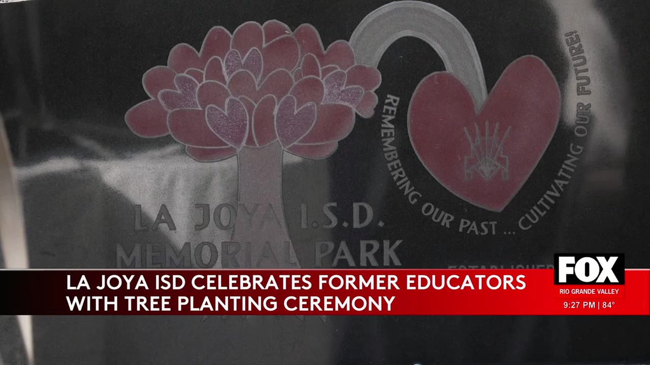 La Joya ISD Honors Two Education Leaders With Memorial Tree Ceremony