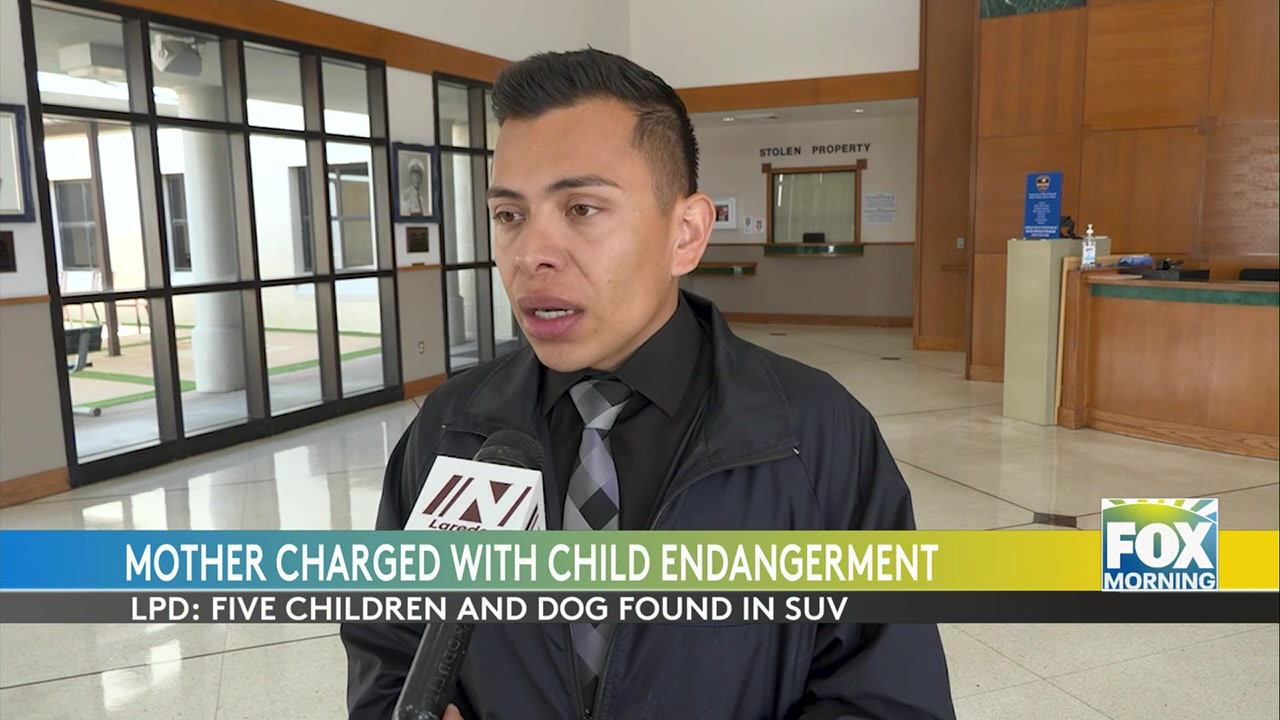 Laredo Child Endangerment: Laredo Mother Arrested For Child And Animal Endangerment After Incident Outside Hardware Store
