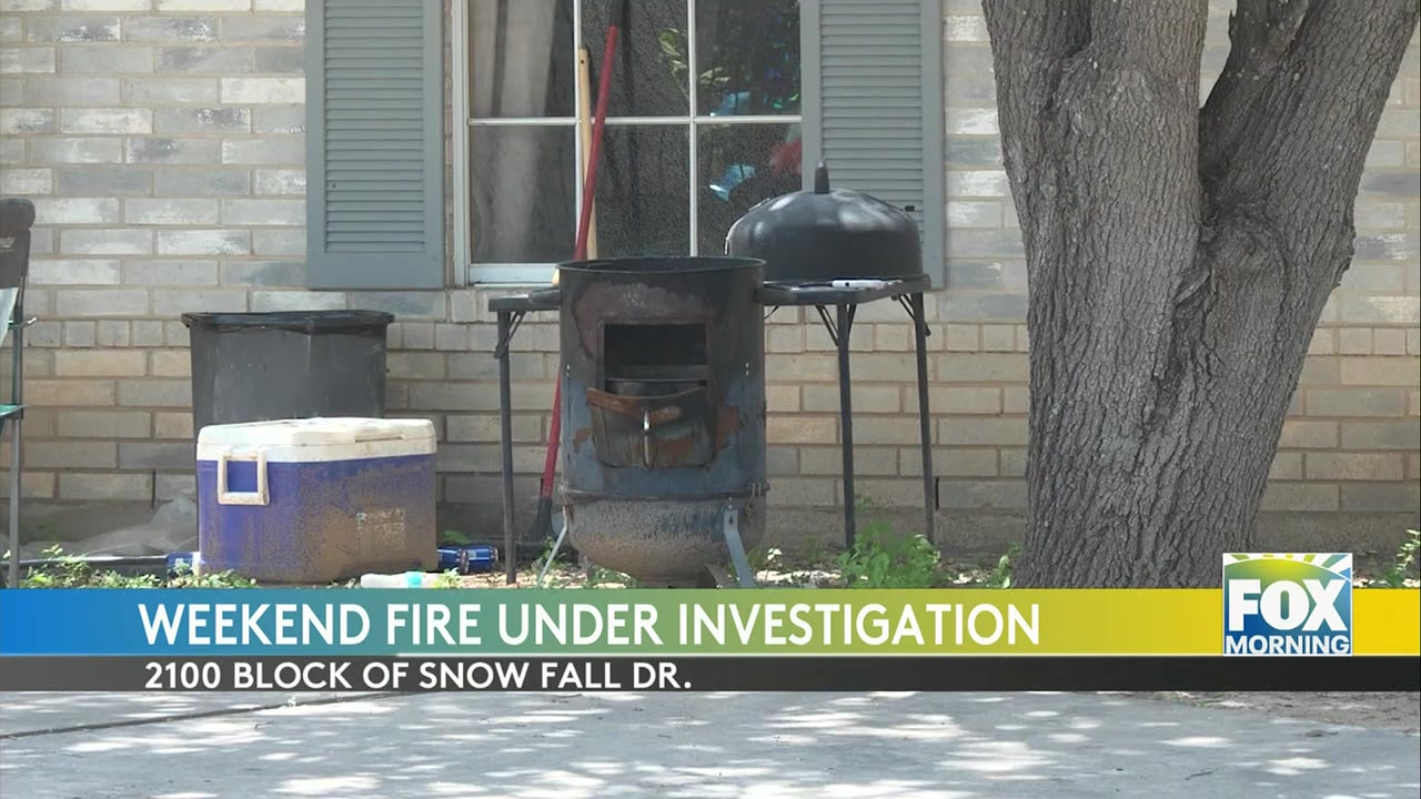 Laredo Fire Department Investigates Weekend Blaze On Snowfall Drive