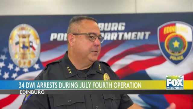 Edinburg DWI Arrests: Edinburg Police Report Results Of Fourth Of July DWI Crackdown